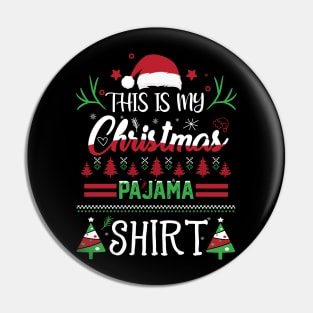 This Is My Christmas Pajama Funny Christmas Gift Pin