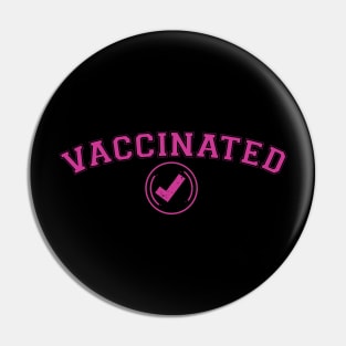 Vaccinated Check i am vaccinated Pin