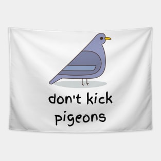 Don't Kick Pigeons Tapestry