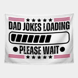 Dad Jokes Loading Please Wait Tapestry