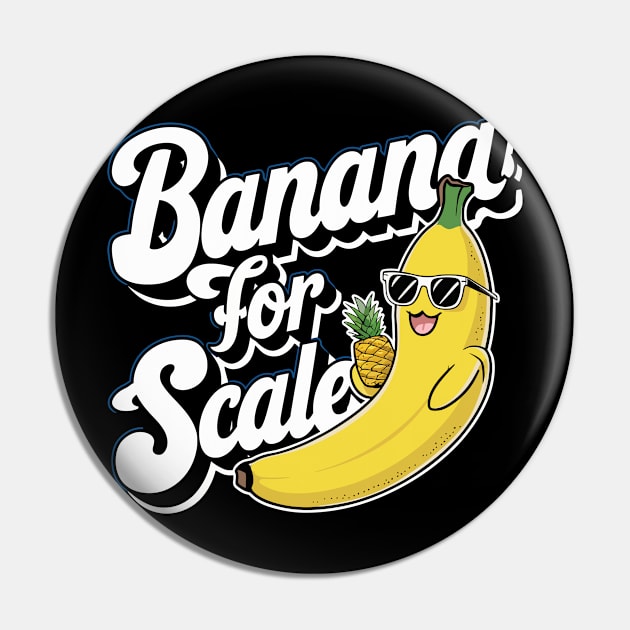 Banana for Scale Pin by FunnyZone