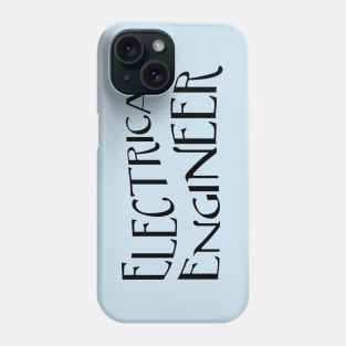 Electrical Engineer Distorted Text Phone Case