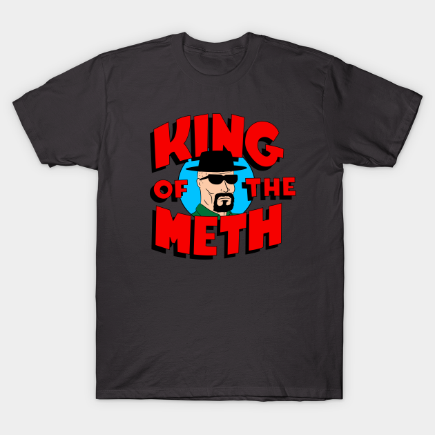 Meth King - Breaking Bad - T-Shirt