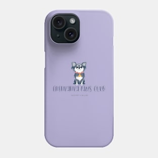 Chichuahua fans club Phone Case