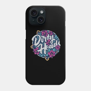 DIRTY HEADS Phone Case