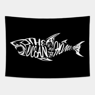 The Ocean Is My Home Shark Tapestry