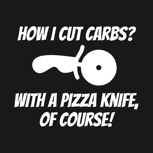 How I Cut Carbs Funny Training Workout T-shirt by MikeMiz