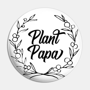 Plant Papa (Black) Pin