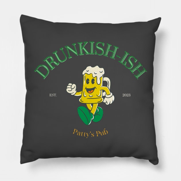 DRUNK-ISH Patty's Pub Funnt St. Patrick day Pillow by FunGraphics