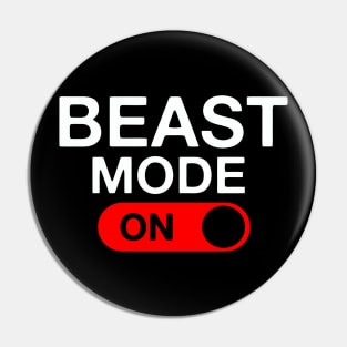 Beast Mode Activated Pin