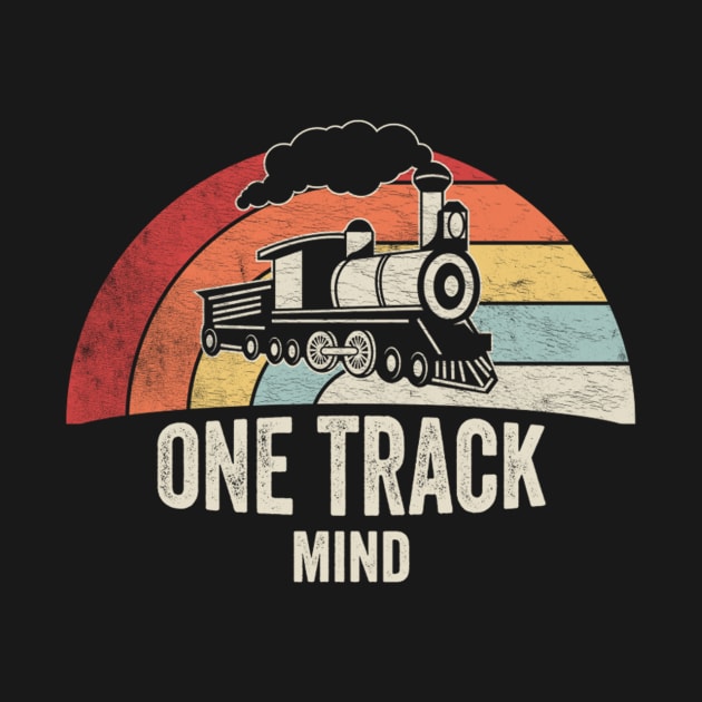 One Track Mind Funny Train Railroad Railway Train Engineer Train Fan Gift by SomeRays