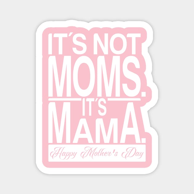 Mothers Day T-Shir Magnet by Tzone