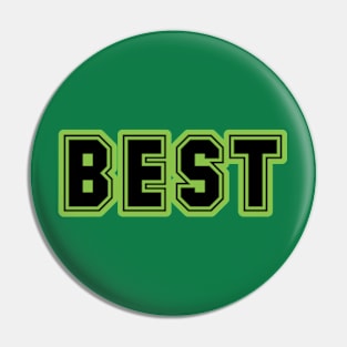 The best in Life Pin