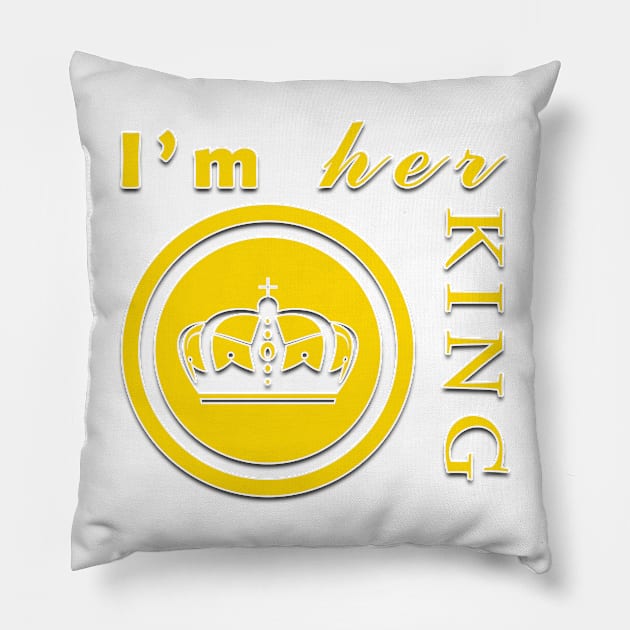 I'm her king t shirt design Pillow by Strange-desigN