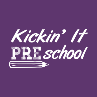 Kickin' It Preschool T-Shirt