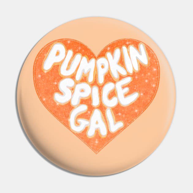 Pumpkin Spice Gal Pin by RoserinArt