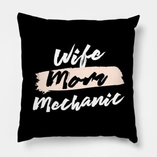 Cute Wife Mom Mechanic Gift Idea Pillow