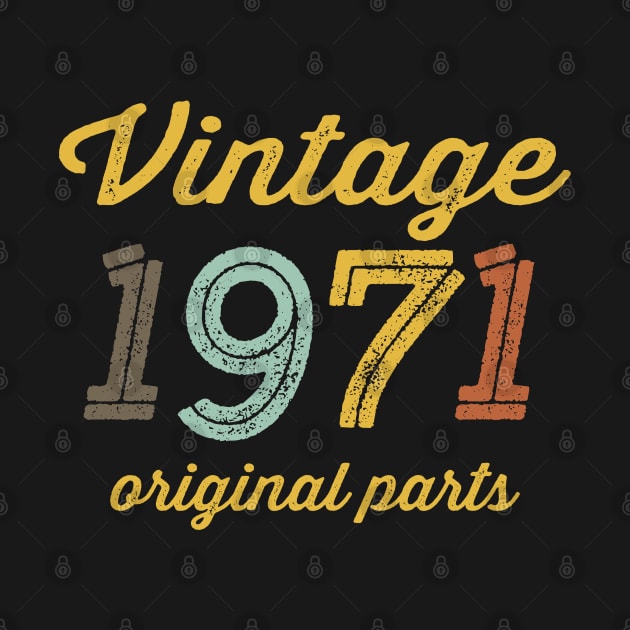 Vintage 1971 Original Parts by DetourShirts