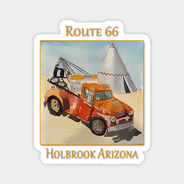 Holbrook Arizona Route 66 Tee Pee and Wrecker Magnet by WelshDesigns
