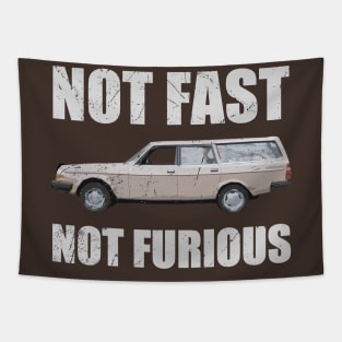 Not Fast Not Furious 240 Tapestry
