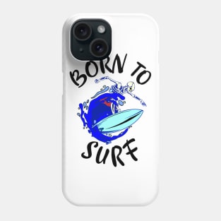 Born to Surf Phone Case