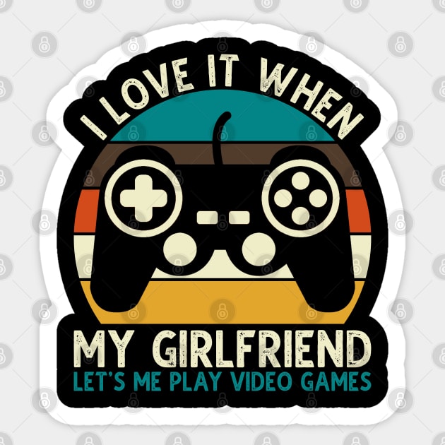 I Love It When My Girlfriend Lets Me Play Video Games - Video Game