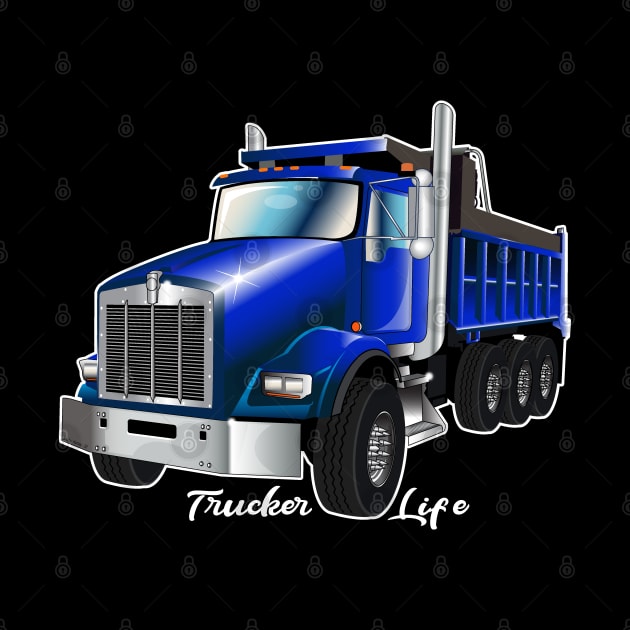 Trucker Life by Illustratorator