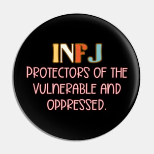 INFJ - I'm an INFJ #4 Pin