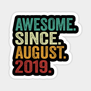 5 Awesome Since August 2019 5Th Magnet