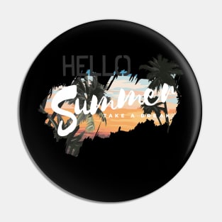 Take a break and hello summer Pin