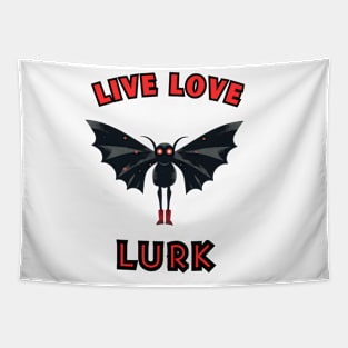 Live Love Lurk Tapestry
