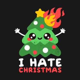 I hate christmas T-Shirt