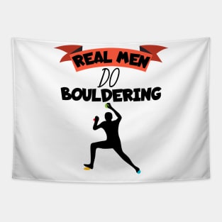 Real men do bouldering Tapestry