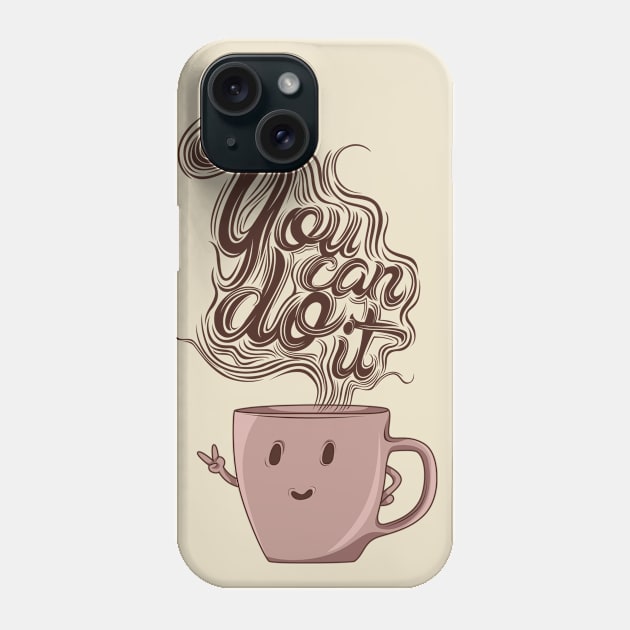 you can do it Phone Case by Harsimran_sain