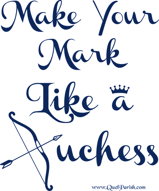 Make Your Mark Like a Duchess Kids T-Shirt by quelparish