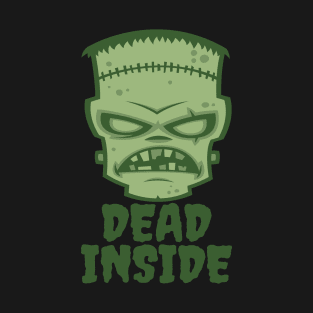 Dead Inside Frankenstein Monster T-Shirt