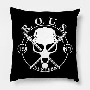 R. O. U. S. Hunters Pillow