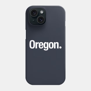 Oregon. Phone Case