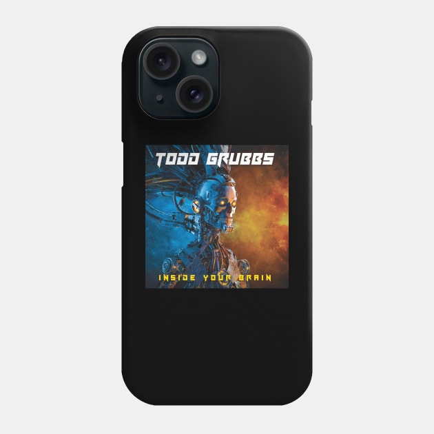 "Inside Your Brain" Album Cover by Todd Grubbs Phone Case by SirenBand