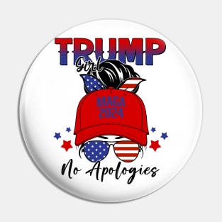 Trump Girl No Apologies Patriotic American Pin