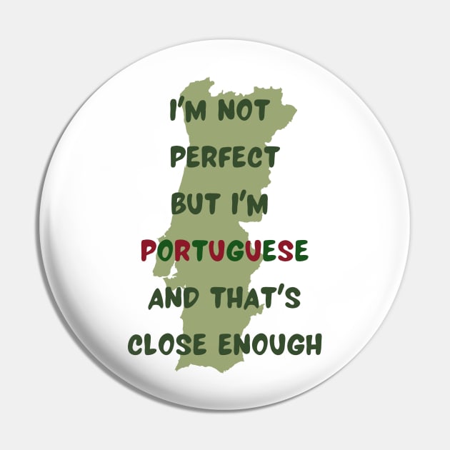 Im not perfect but im Portuguese Pin by Lobinha