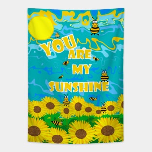 YOU Are My Sunshine My Only Sunshine Tapestry