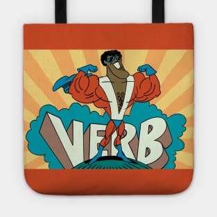 Verb! That’s what’s Happening’! Tote