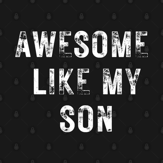 Awesome like my daughter / son by Don’t Care Co