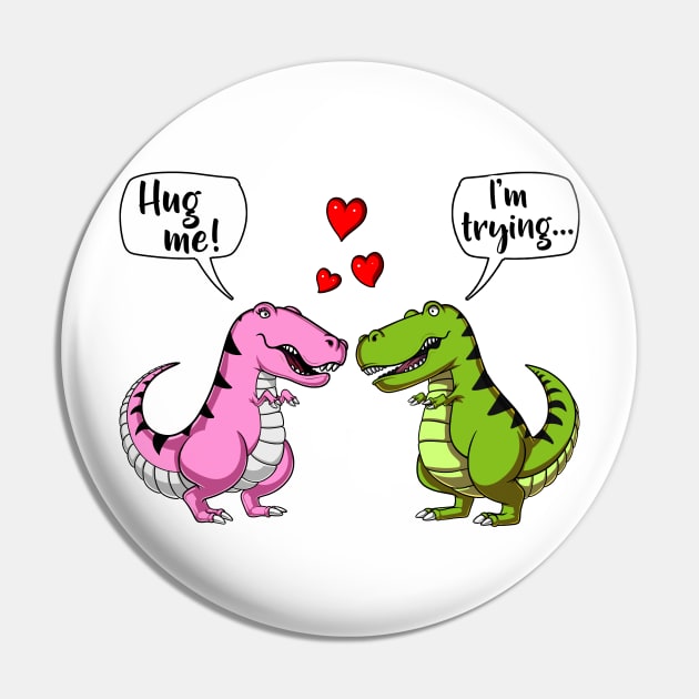 Cute T-Rex Dinosaur Hug Me Couple Pin by underheaven