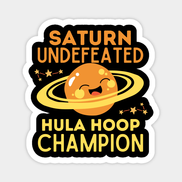 Saturn Undefeated Hula Hoop Champion Magnet by The WYLD Tribe