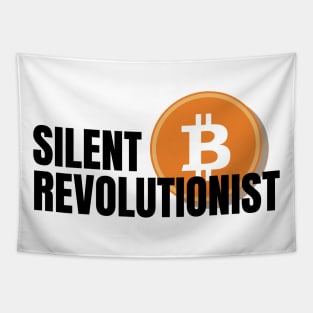 Bitcoin silent revolutionist Tapestry