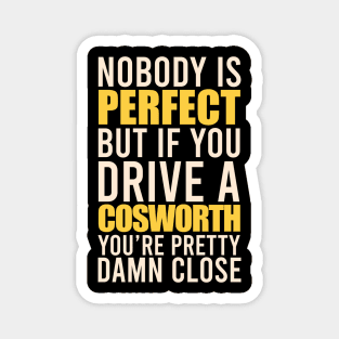 Cosworth Owners Magnet