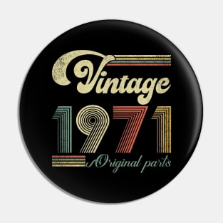 Retro Vintage 1971 53rd Birthday Gift Men Women 53 Years Old Pin