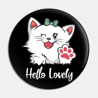 Hello Lovely Pin